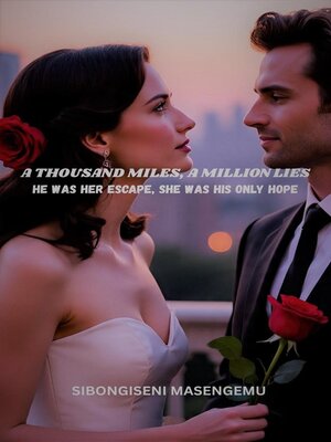cover image of A Thousand Miles, a Million Lies